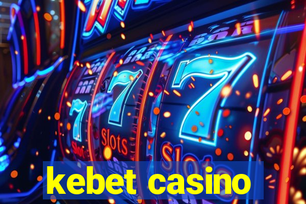 kebet casino